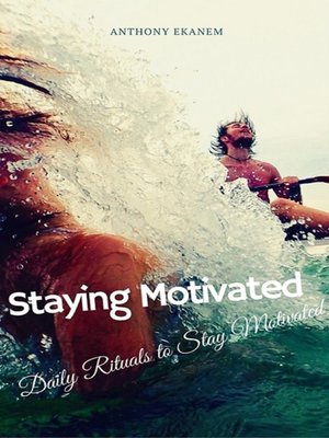 cover image of Staying Motivated